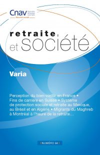 Couverture Varia : protection sociale et retraite au brésil, Mexique et en Algérie, risques fin de carrière en Suisse, Migrants proches de la retraite à Montréal, perception du bien vieillir en France