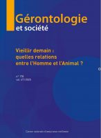 Gérontologie et société, n°178 - Vieillir demain : quelles relations entre l’Homme et l’Animal ?